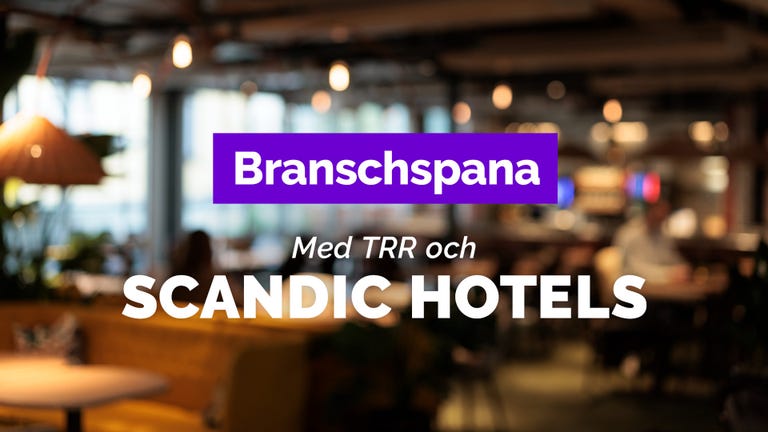 Branschspana med TRR och Scnadic Hotels